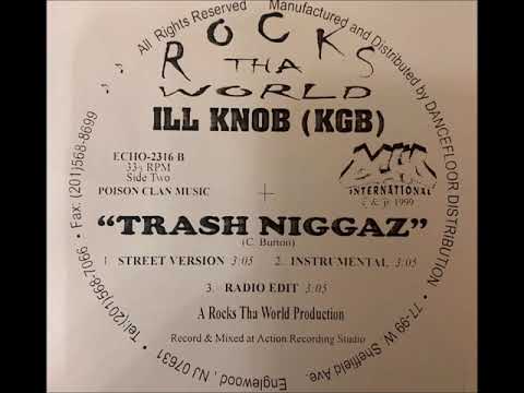Ill Knob — Ill Knob (KGB) - Trash Niggaz