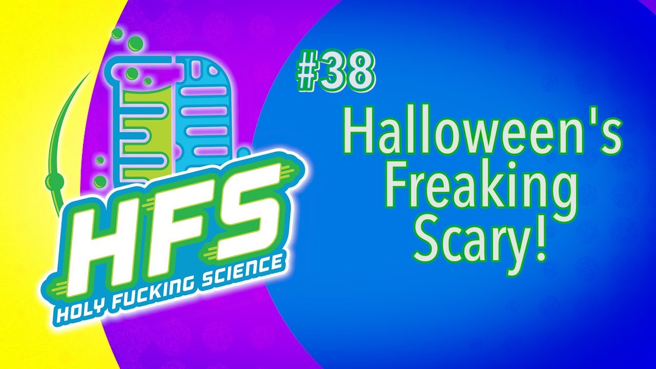 HFS Podcast #38 - Halloween's Freaking Scary!