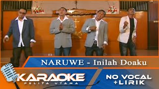 (Karaoke Version) Naruwe - INILAH DOAKU | No Vocal - Minus One