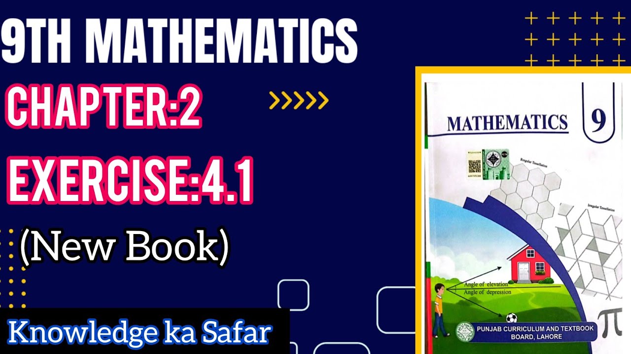 Class 9 math exercise 4.1 new book | chapter 4 | PCTB | Knowledge ka ...