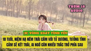  H h Vng Xoy Tnh Yu  Trm 18