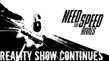 Need for Speed: Rivals Walkthrough - (Racer) Walkthrough Part 6 - Chapter 2: The Beast Has Awoken - Reality Show Continues