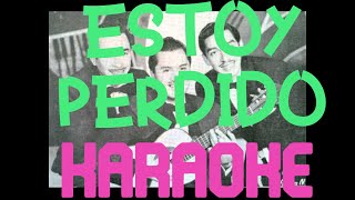 estoy perdido   los tres ases karaoke