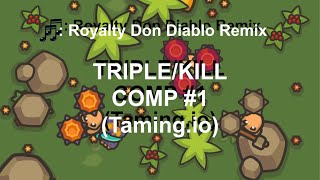 Triple Spike/Kill Compilation [#1] - Royalty Remix (Taming.io)