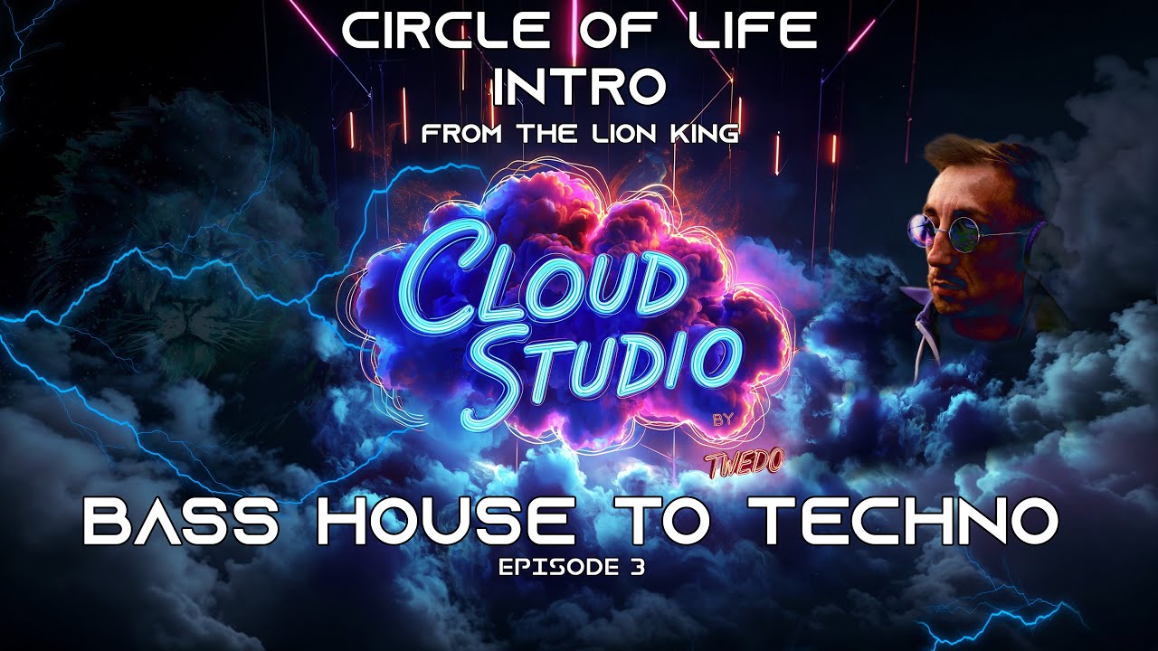 Bass House 💣  Techno 🖤 The Circle Of Life 🦁 🌌 Cloud Studio Ep.3🌌
