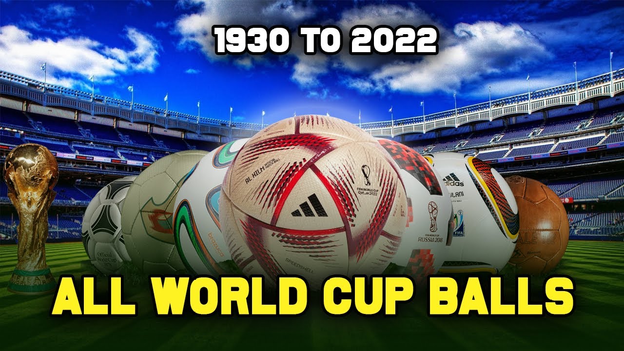 Every FIFA World Cup Ball: From 1930 to 2022 — 92 Years of Football History