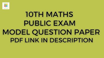 CLASS X MATHS PUBLIC EXAM MODEL QUESTION PAPER