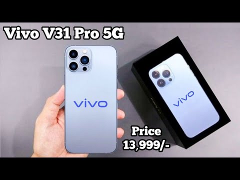 Vivo V31 Pro 5g - 200MP Camera, 12GB+256GB, 7000mAh Battery, Price ...