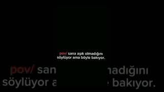 Sana Aşık Olmadığını Söylüyor Ama Böyle Bakıyor