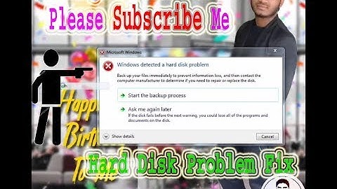 Windows Detected A Hard Disk Problem Fix This Error Massage 7/8/10