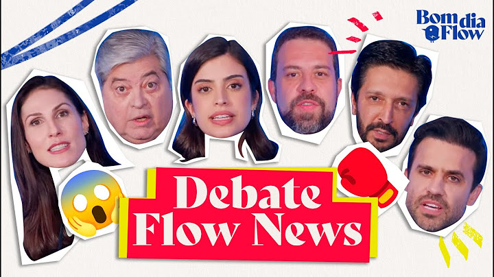 DEBATE FLOW NEWS: PROPOSTAS, RESPOSTAS E AGRESSÃO - BOM DIA FLOW - #12 #BF