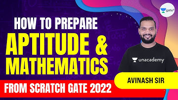 How to prepare Aptitude & Mathematics from scratch GATE 2022 | Avinash Singh