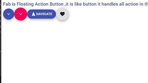 FAB{Floating Action Button) | Button With Icons | Navigation Icon with Button Text