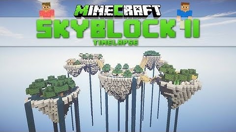Minecraft Timelapse - Skyblock II [Download]