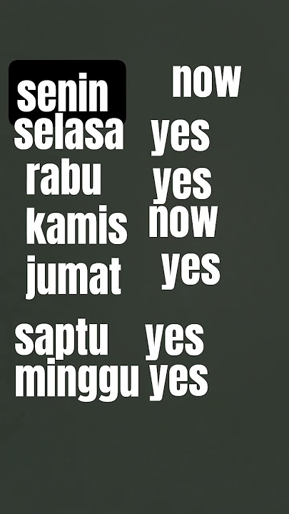 senin  selasa  rabu  kamis   jumat   saptu   minggu