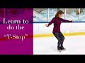 How to Stop on Ice Skates, Learn the T-Stop!