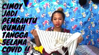 Cimoy montok jadi pembantu rumah tangga selama covid,karena (?) ..