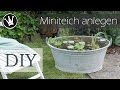 DIY - Miniteich in Zinkwanne | Miniteich anlegen | Zinkwanne dekorieren  | Gartendeko DekoideenReich