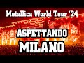 Metallica World Tour.... aspettando Milano!!
