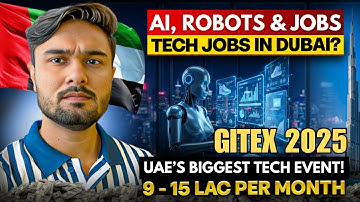 Gitex 2025 | Dubai Biggest Tech Event & UAE Gov Job Opportunities , AI Technologies | Future is Now!