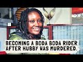 Becoming A Boda Boda Rider After My Husband Was Murdered Becoming A Boda Boda Rider After My Husband Was Murdered