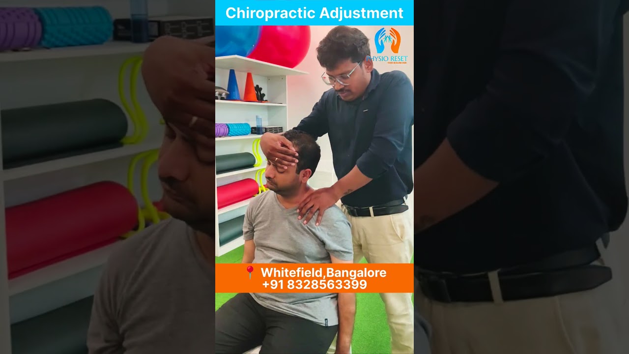 Chiropractic Adjustment|Varthur, Whitefield, Bangalore|+918328563399| physioreset