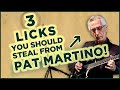 3 Licks You Should Steal From Pat Martino!