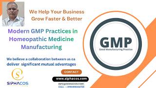 #673 SIPHACOS Modern GMP Practices in Homeopathic Medicine Manufacturing