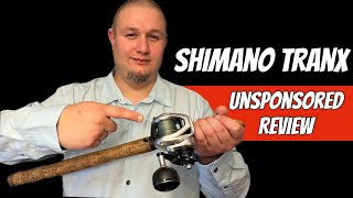 Shimano Tranx Reel Review | UNSPONSORED