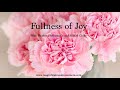 Miniature de la vidéo de la chanson Fullness Of Joy