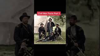 Civil War Facts! #Shorts