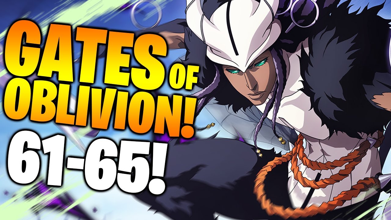 GATES OF OBLIVION SENKAIMON: STAGE 106 - 110 CLEARED! Bleach