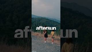 Aftersun / Gamsız Hayat
