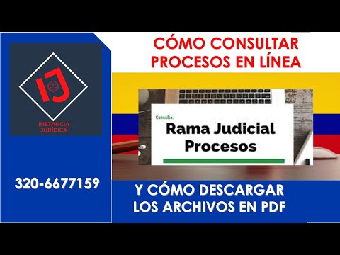 ?CÓMO CONSULTAR los PROCESOS de la Rama Judicial en Colombia 2021 ???Y  DESCARGAR los ARCHIVOS