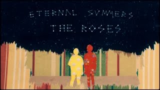 Eternal Summers - The Roses