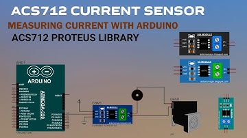 Proteus Library | ACS712 Current Module with Arduino | Measuring Current Simulation