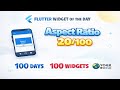 Flutter Widget of the Day 20/100 🤯 (AspectRatio)