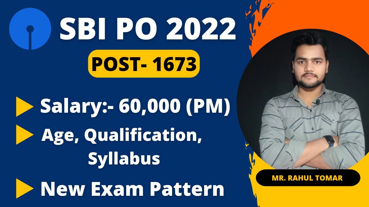 Sbi Po 2022 Notification | Sbi Po New Changes, Age, Syllabus, Vacancy | Sbi Po 2022 Notification Out