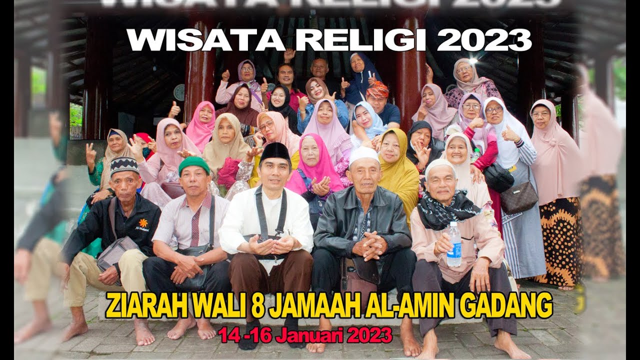 WISATA RELIGI Ziaroh Wali 8 Jamaah Al-Amin Gadang Part 1