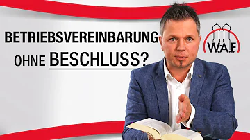 Wie nennt man eine Betriebsvereinbarung ohne Betriebsrat?