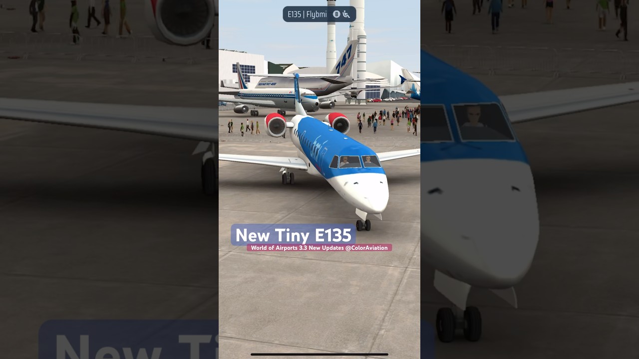 New Tiny Embraer E135! Flybmi in New World of Airports WoA 3.3 New Updates