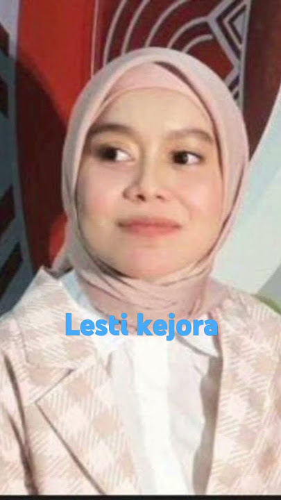 Lesti♡biarlah merana #lestikejora