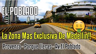 La zona mas exclusiva de Medellín!!🤑 EL POBLADO