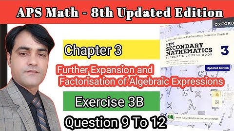Exercise 3B Question 9 To12 II APS Maths 8th II New Secondary Mathematics Book 3 Updated Edition