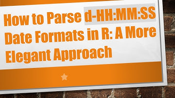 How to Parse d-HH:MM:SS Date Formats in R: A More Elegant Approach