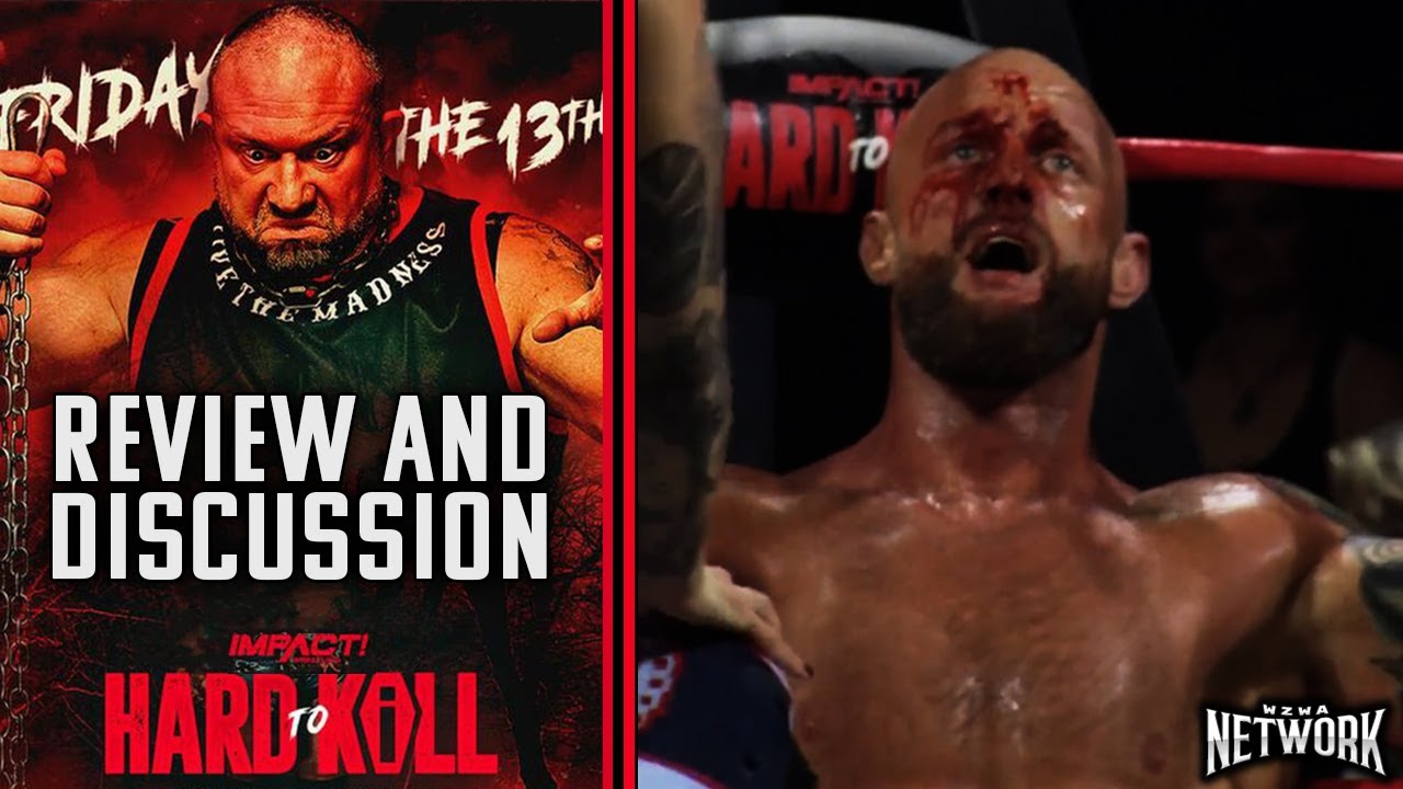 Impact Wrestling Hard To Kill 2023 REVIEW | WZWA Network (January 13th, 2023)