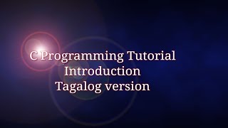 C Programming Introduction Tagalog Version