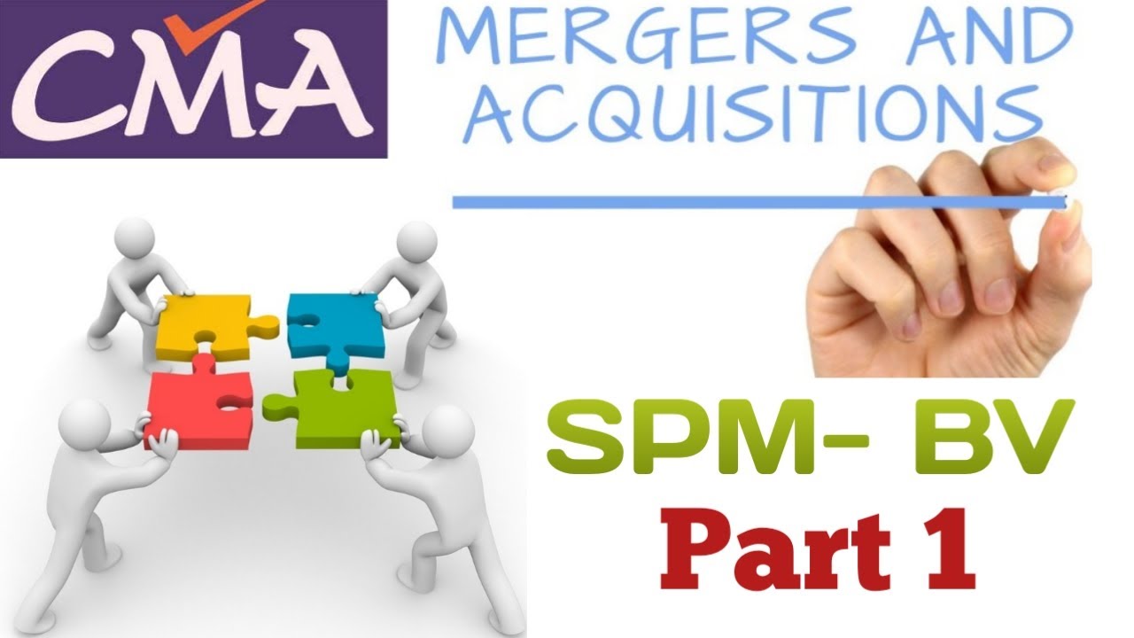 Merger and Acquisition | CMA Final Business Valuation | CA Final SFM | Introduction Part 1 |