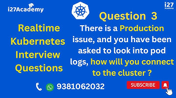 Question-3 -  Very Important Question | Kubernetes Interview Questions In Telugu  |  @i27academy