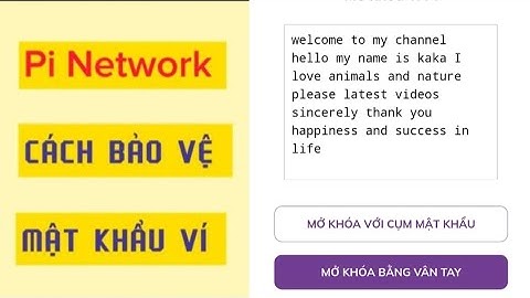 Pi Network- Cách lưu trữ cụm MẬT KHẨU  VÍ Pi an toàn và bảo mật.